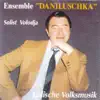 Danilushka - Judische Volksmusik